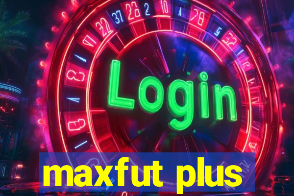 maxfut plus